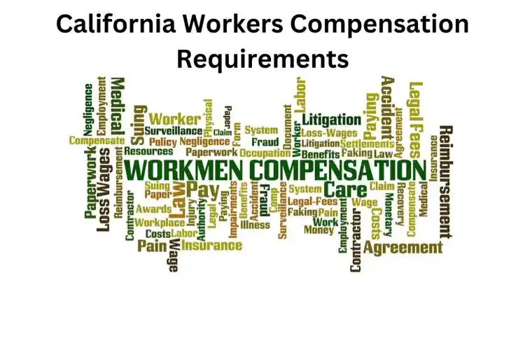 workers compensation insurance california requirements